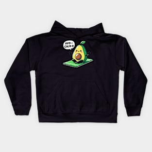 Funny saying Avo-Calm-O: Stay Smooth and Unflustered Kids Hoodie